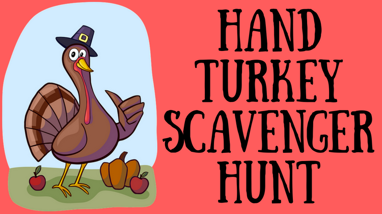 Hand Turkey Scavenger Hunt