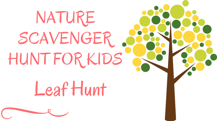 Nature Scavenger Hunt For Kids Leaf Hunt