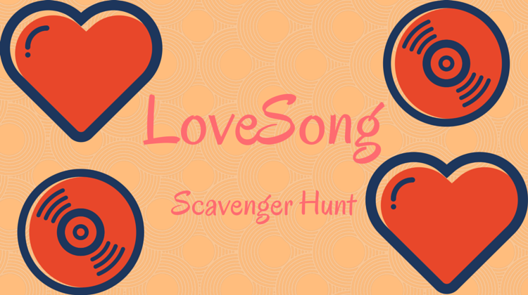 Love Song Scavenger Hunt