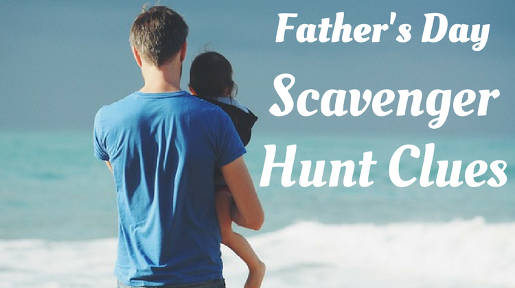 Father's Day Scavenger Hunt Clues