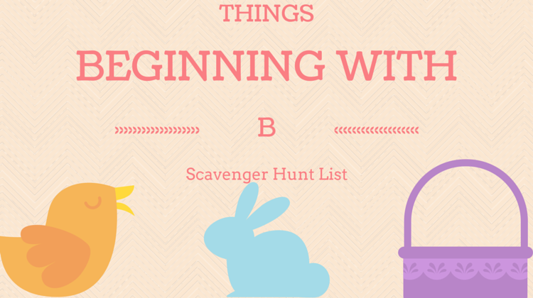 Things Beginning With B Scavenger Hunt List