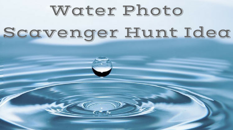 Water Photo Scavenger Hunt Idea